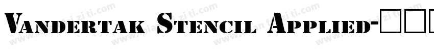 Vandertak Stencil Applied字体转换